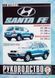 Книга HYUNDAI SANTA FE Бензин &bull; Дизель Моделі 2000-2006 рр. Посібник з ремонту й експлуатації 691209301 фото 1