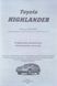 TOYOTA HIGHLANDER Модели 2WD & 4WD Руководство по ремонту и эксплуатации 733508159 фото 2